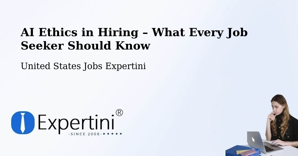 AI Ethics in Recruitment & Hiring – Macomb County - Macomb County, United States Jobs Expertini